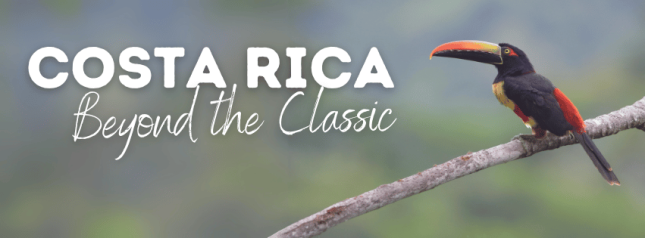 Costa Rica: Beyond the Classic - August 2-8, 2025